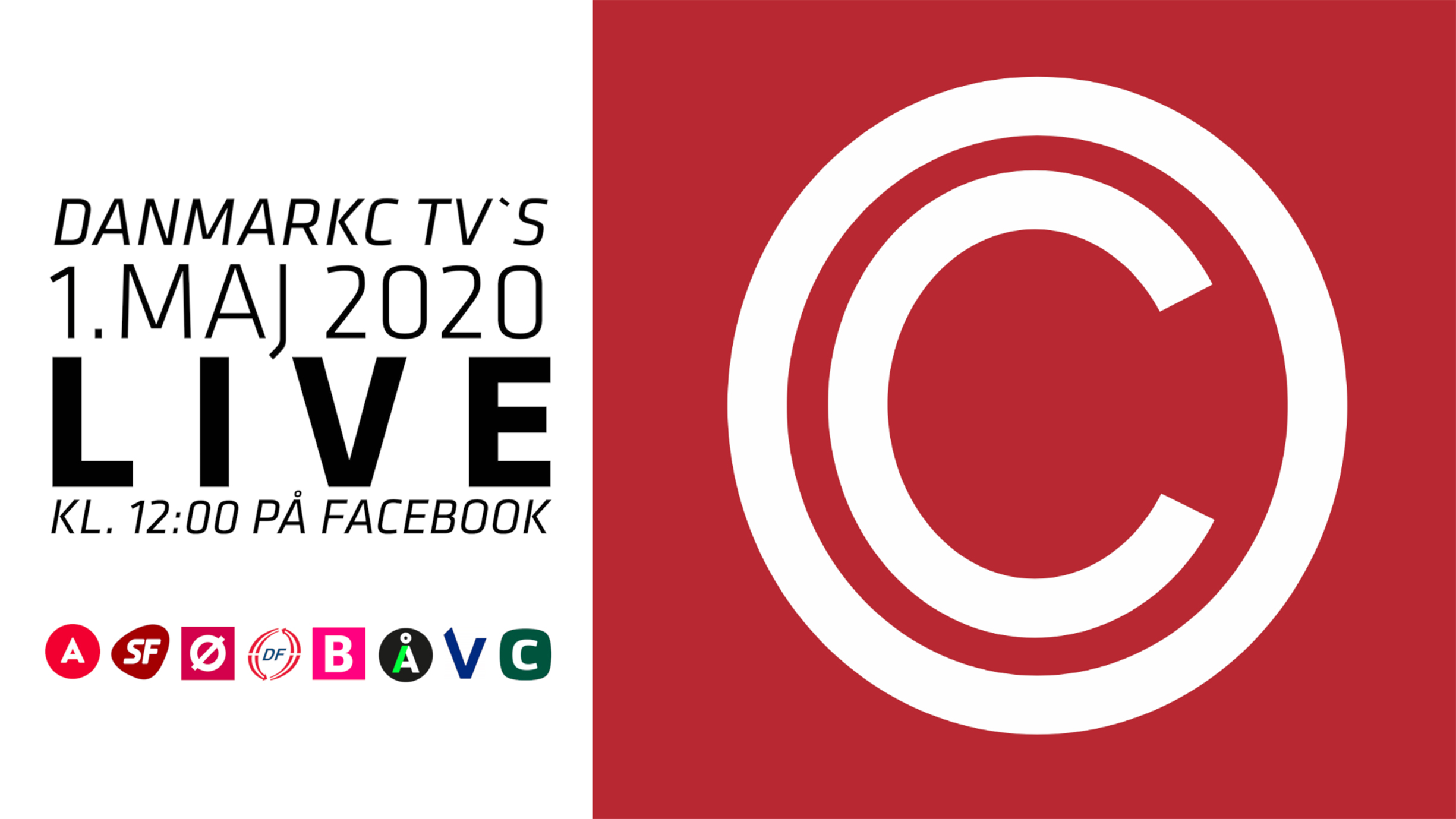 1.MAJ-TALER FREDAG KL. 12:00 – DanmarkC TV giver dig Politiske taler og lokal “livemusik”